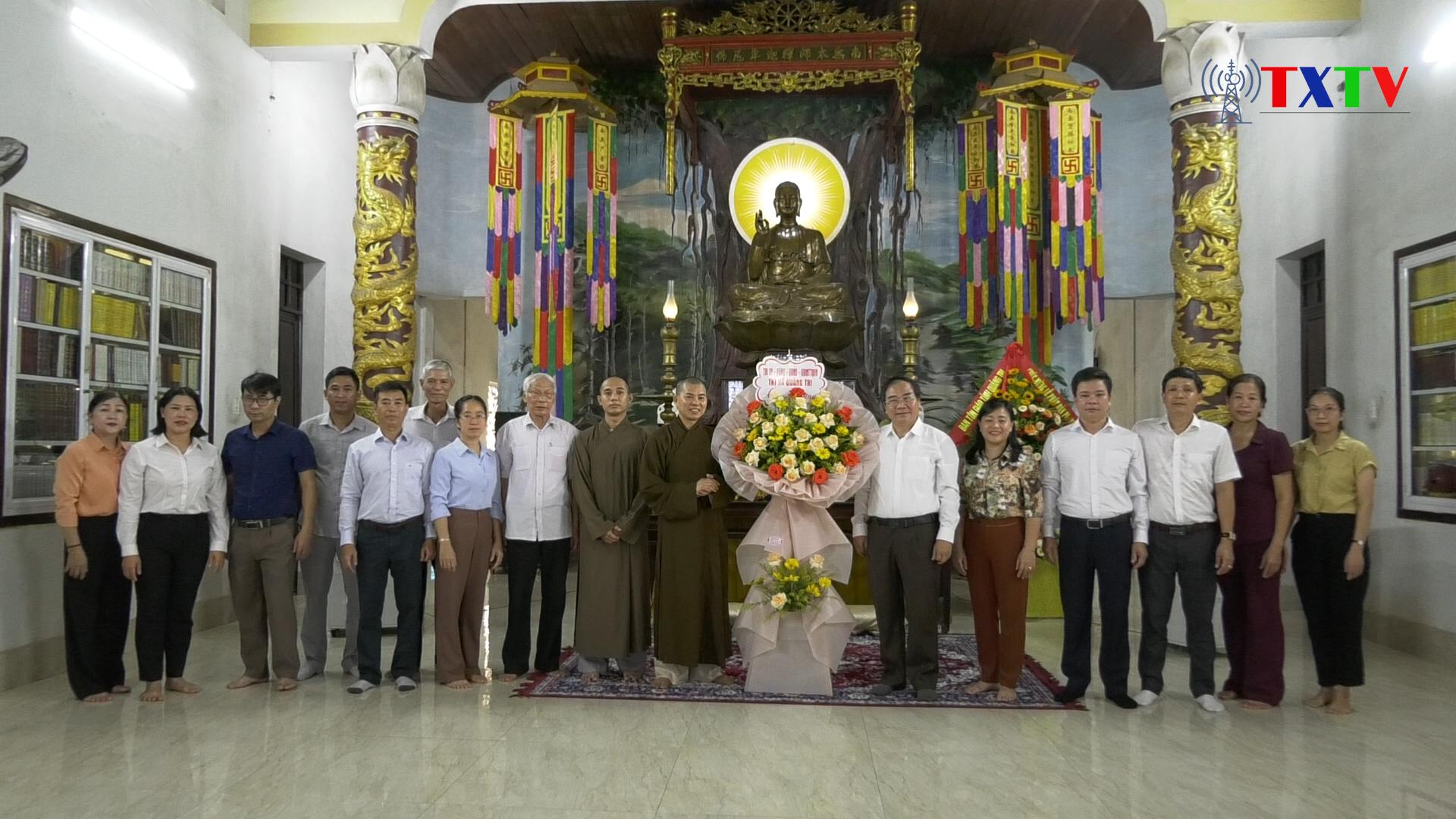 Lãnh đạo thị xã Quảng Trị thăm, chúc mừng Lễ Phật Đản - Phật Lịch 2567 năm 2023